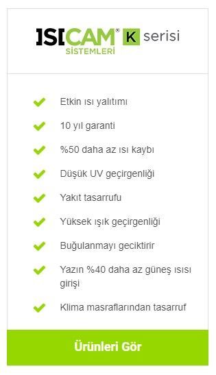 Isıcam K Serisi